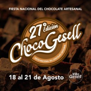 CHOCOGESELL» FIESTA NACIONAL DEL CHOCOLATE ARTESANAL