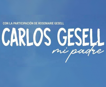 EL JUEVES 14, «CARLOS GESELL, MI PADRE» LLEGA AL CINE GAUMONT.