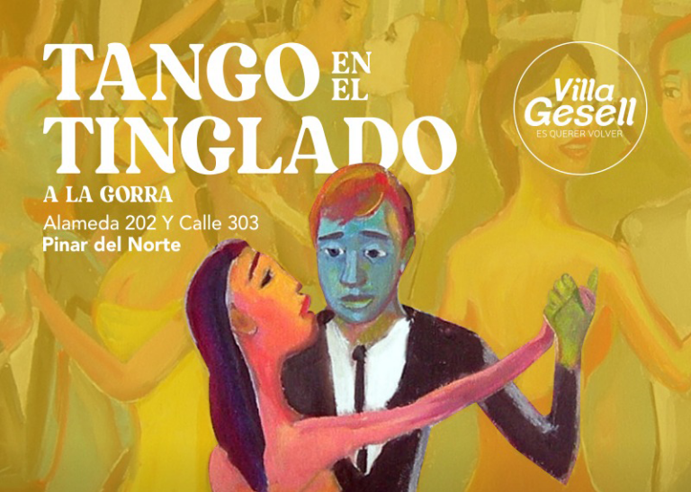 BAILA VILLA GESELL, TANGO EN «EL TINGLADO»: EL ARTE DE BAILAR Y SENTIR